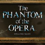 The Microgaming slot review: The Phantom of the Opera
