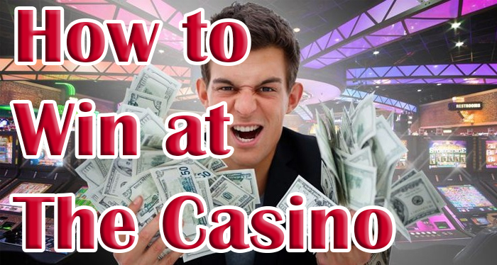 how to win at casino