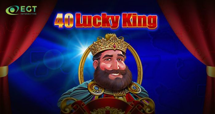 40 Lucky King from EGT – new slots 2018